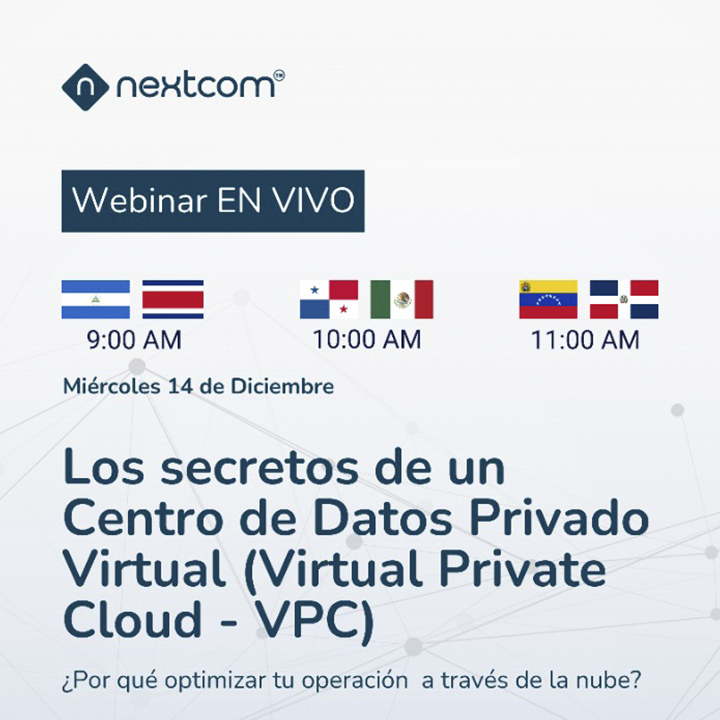 WEBINAR : Los secretos de un Centro de Datos Privado Virtual (Virtual Private Cloud – VPC)